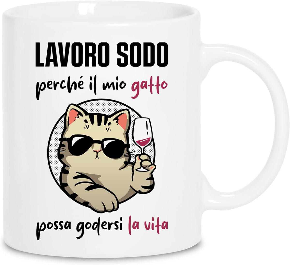 Tazza Gatto Divertente - Lavoro per Il Mio Gatto - Regalo per Gattara